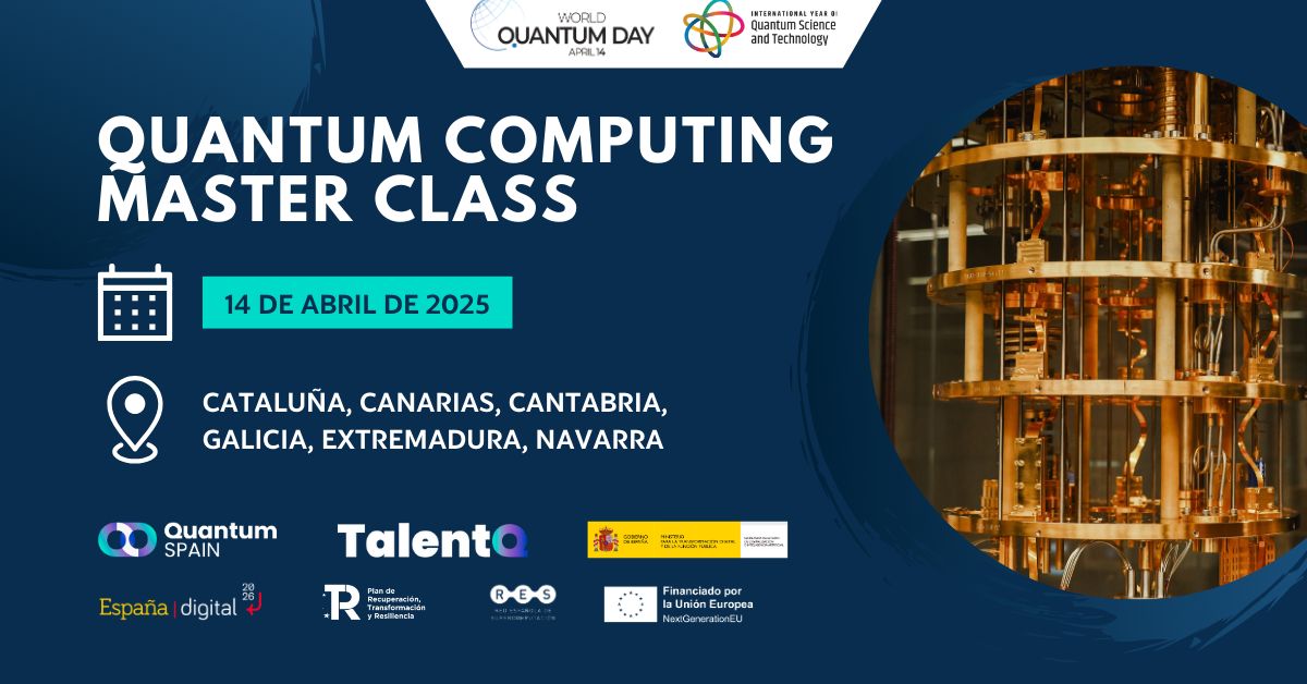 Masterclass en Computación Cuántica: Una jornada para celebrar el Día Mundial Cuántico