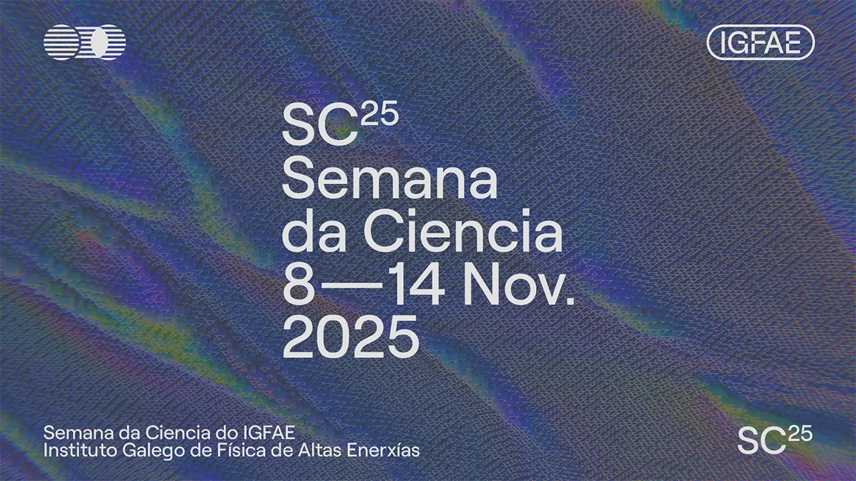 ¡Da comienzo la VIII edición de la Semana de la Ciencia del IGFAE!